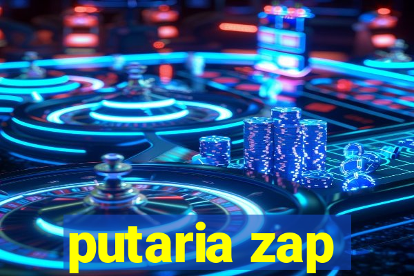 putaria zap